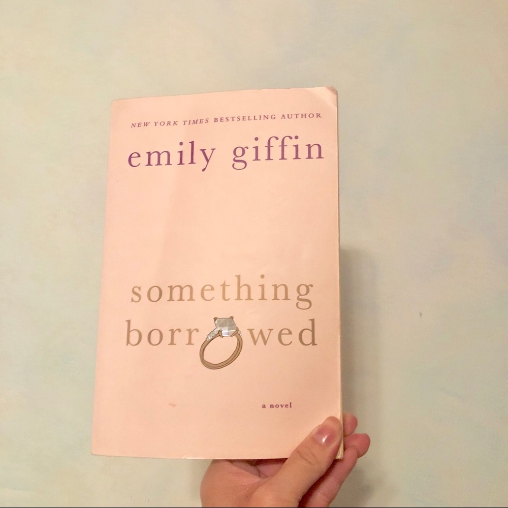 Something Borrowed by Emily Giffin